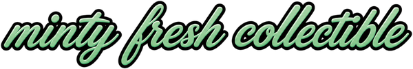 Minty Fresh Collectible